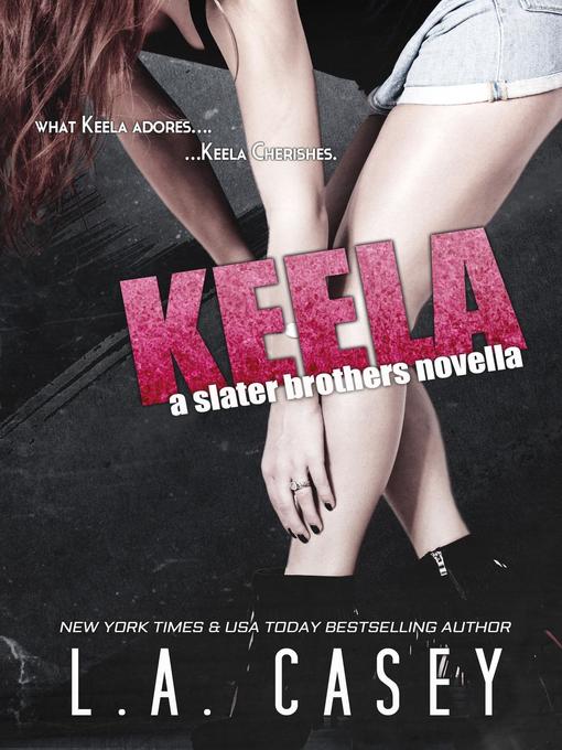 Title details for Keela by L.A. Casey - Available